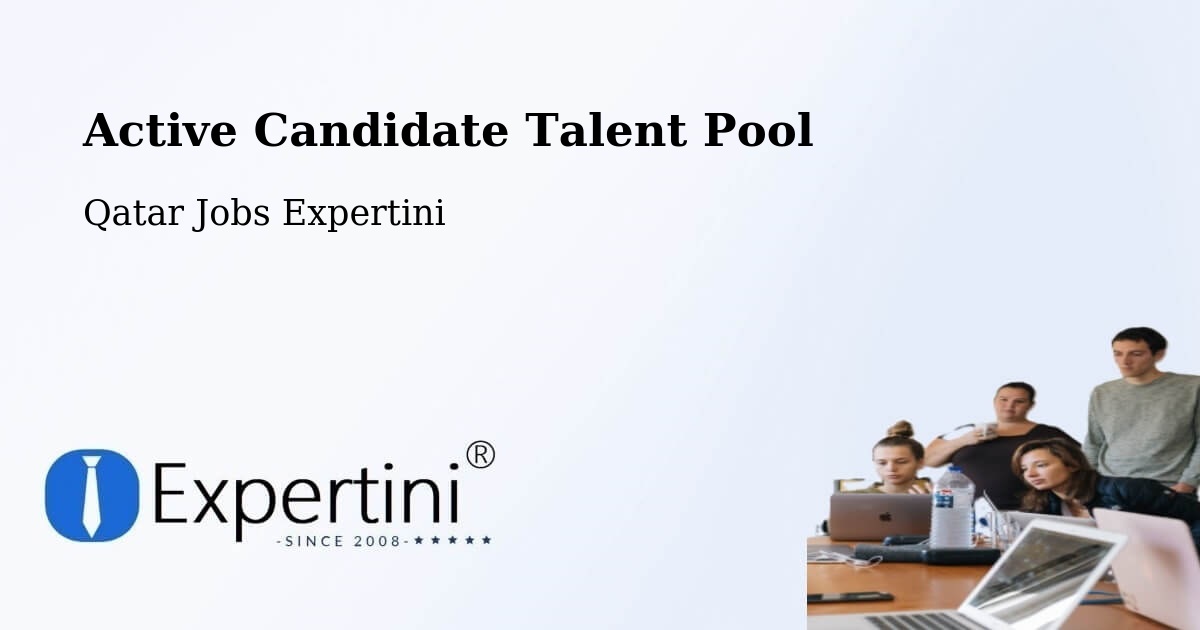 Active Candidate Talent Pool – Doha - Qatar Jobs Expertini