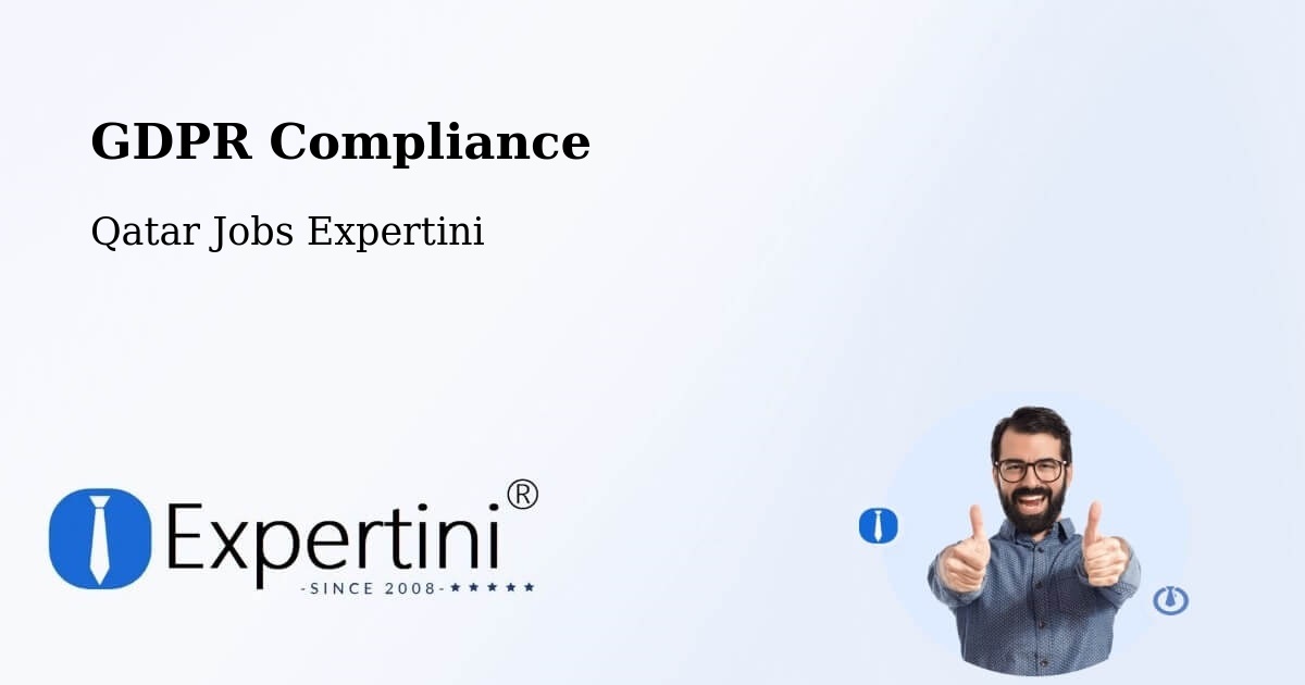 EU GDPR Compliance Statement – Doha - Qatar Jobs Expertini