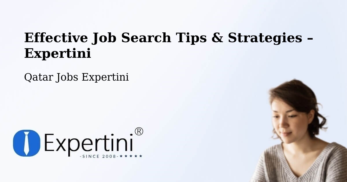 Job Search Tips & Strategies for Job Seekers – Doha - Doha, Qatar Jobs Expertini